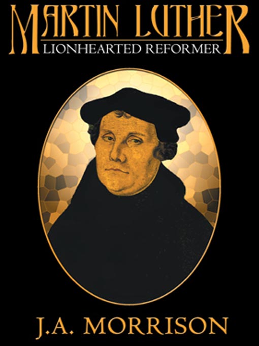 Title details for Martin Luther by J. A. Morrison - Available